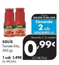 Supermercados Lupa Solís - tomate frito oferta
