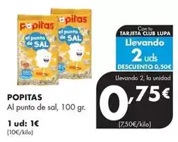 Supermercados Lupa Popitas - al punto de sal oferta