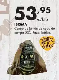 Supermercados Lupa Ibisma - centro de jamón de cebo de campo 50% raza ibérica oferta