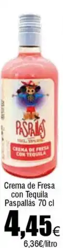 FROIZ PASPALLAS Crema de Fresa con Tequila oferta