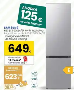 Eroski SAMSUNG RB38C600ESA/EF konbi hozkailua Frigorífico combi RB38C600ESA/EF oferta