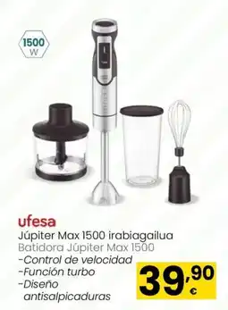 Eroski UFESA Júpiter Max 1500 irabiagailua Batidora Júpiter Max 1500 oferta