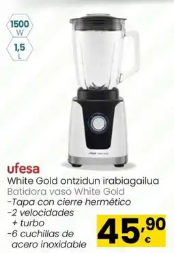 Eroski UFESA White Gold ontzidun irabiagailua oferta