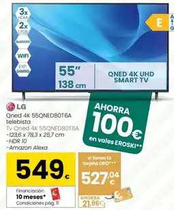 Eroski LG Qned 4K 55QNED80T6A telebista oferta