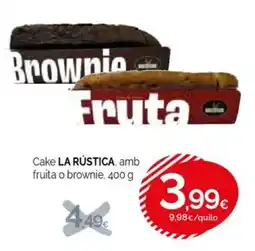 Condis LA RÚSTICA Cake, amb fruita o brownie oferta