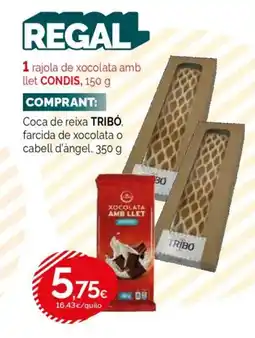 Condis TRIBÓ Coca de reixxa farcida de xocolata o cabell d'angel oferta