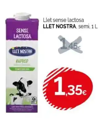 Condis LLET NOSTRA Llet sense lactosa oferta