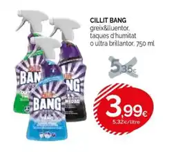Condis CILLIT BANG greix&lluentor. taques d'humitat o ultra brillantor oferta