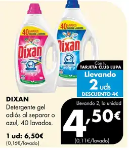 Supermercados Lupa DIXAN Detergente gel adiós al separar o azul oferta