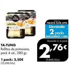 Supermercados Lupa Ta-tung rollitos de primavera, pack 4 ud oferta