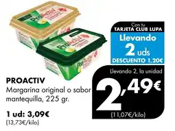 Supermercados Lupa PROACTIV Margarina original o sabor oferta