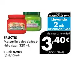 Supermercados Lupa FRUCTIS Mascarilla adiós daños o hidra rizos oferta