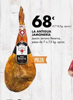Supermercados Lupa LA ANTIGUA JAMONERÍA Jamón serrano Reserva oferta
