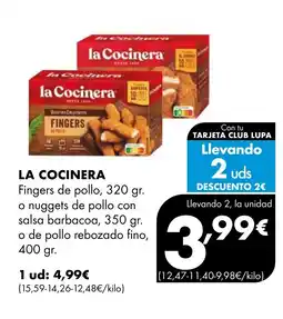 Supermercados Lupa LA COCINERA Fingers de pollo o nuggets de pollo on salsa barbacoa o de pollo rebozado fino oferta