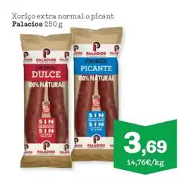 Sorli PALACIOS Xoriço extra normal o picant oferta