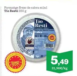 Sorli TIO RESTI Formatge fresc de cabra mini oferta