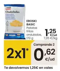Eroski Eroski basic - patatas fritas onduladas oferta