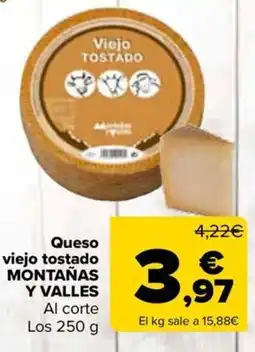 Carrefour MONTAÑAS Y VALLES Queso viejo tostado oferta