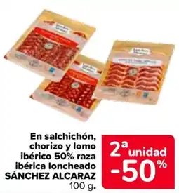 Carrefour SÁNCHEZ ALCARAZ En salchichón, chorizo y lomo ibérico 50% raza ibérica loncheado oferta