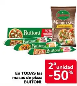 Carrefour BUITONI En todas las masas de pizza oferta