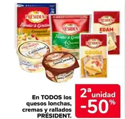 Carrefour PRESIDENT En todos los quesos lonchas, cremas y rallados oferta