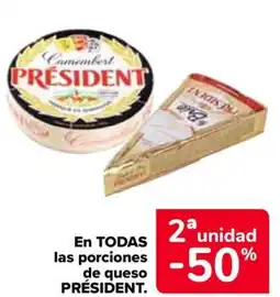 Carrefour PRÉSIDENT En todas las porciones de queso oferta
