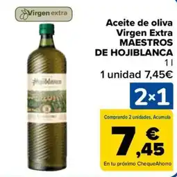 Carrefour MAESTROS DE HOJIBLANCA Aceite de oliva Virgen Extra oferta