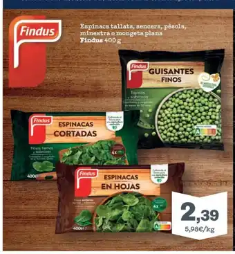 Sorli FINDUS Espinacs tallats, sencers, pèsols, minestra o mongeta plana oferta
