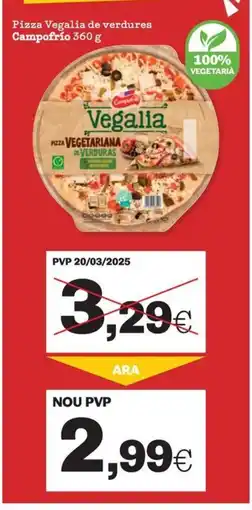 Sorli CAMPOFRIO Pizza Vegalia de verdures oferta
