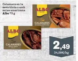 Sorli ALBO Calamars en la seva tinta o amb salsa americana oferta