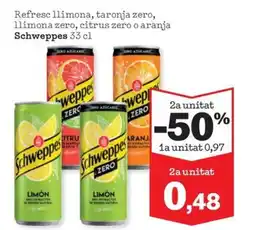 Sorli SCHWEPPES Refresc llimona, taronja zero, llimona zero, citrus zero o aranja oferta