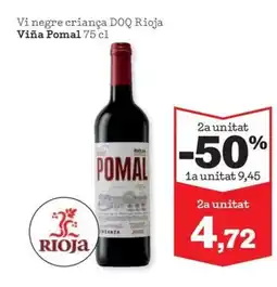 Sorli VIÑA POMAL Vi negre criança DOQ Rioja oferta