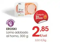 Eroski EROSKI Lomo adobado al horno oferta