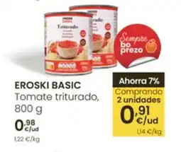 Eroski EROSKI BASIC Tomate triturado, oferta