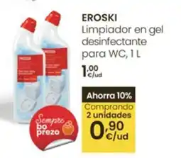 Eroski EROSKI Limpiador en gel desinfectante oferta