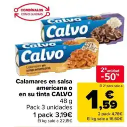 Carrefour CALVO Calamares en salsa americana o en su tinta oferta
