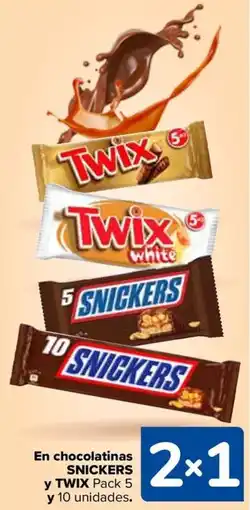 Carrefour SNICKERS y TWIX En chocolatinas oferta