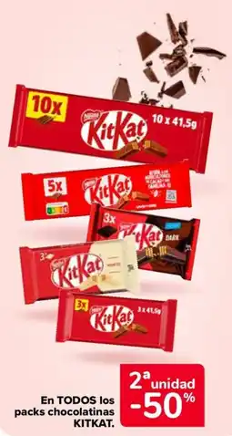 Carrefour KITKAT En todos los packs chocolatinas oferta