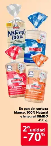 Carrefour BIMBO En pan sin corteza blanco, 100% Natural e Integral oferta