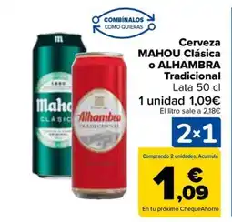 Carrefour MAHOU o ALHAMBRA Cerveza Clásica oferta