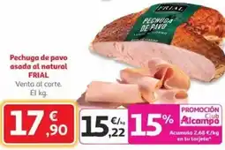 Alcampo FRIAL Pechuga de pavo asada al natural oferta