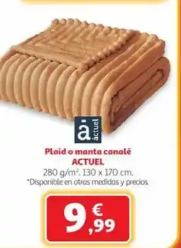 Alcampo ACTUEL Plaid o manta canalé oferta