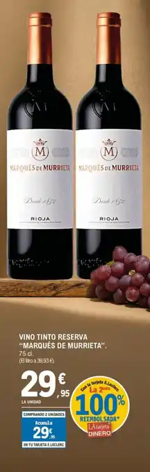 E.Leclerc MARQUÉS DE MURRIETA Vino tinto reserva oferta