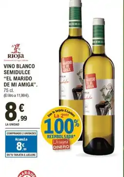 E.Leclerc EL MARIDO DE MA AMIGA Vino blanco semidulce oferta