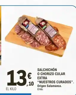 E.Leclerc NUESTROS CURADOS Salchichón o chorizo cular extra oferta