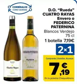 Carrefour D.o. “rueda” cuatro rayas envero o federico paternina oferta
