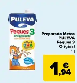 Carrefour PULEVA Preparado lácteo Peques 3 Original oferta