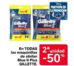 Carrefour GILLETTE En todas las maquinillas de afeitar blue ii plus oferta