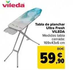 Carrefour VILEDA Tabla de planchar Ultra Fresh oferta