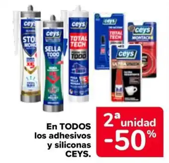 Carrefour CEYS En todos los adhesivos y siliconas oferta